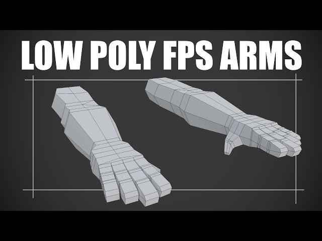 Low Poly FPS Arms Model - FPS Game With Unity & Blender