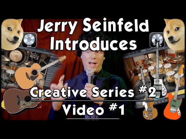 CS#2 Vid#1 Introduction Seinfeld Parody Music Songwriting Production Mix Engineer Writing DIY Logic