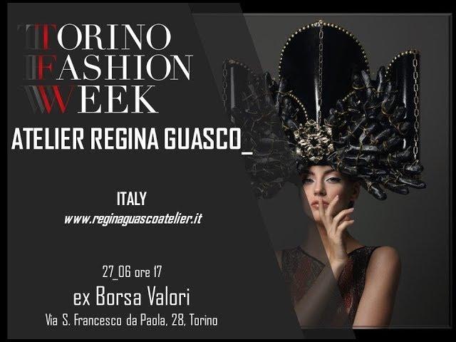 Sfilata Regina Guasco Atelier TFW 2018