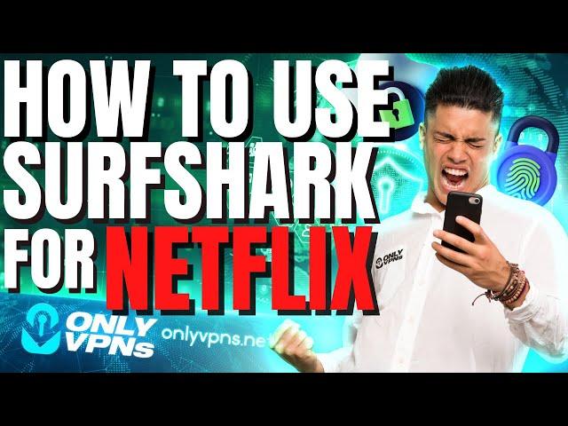 Как использовать Surfshark для Netflix | Обзор Surfshark нетфликс...