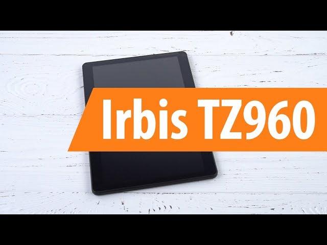 Распаковка Irbis TZ960 / Unboxing Irbis TZ960