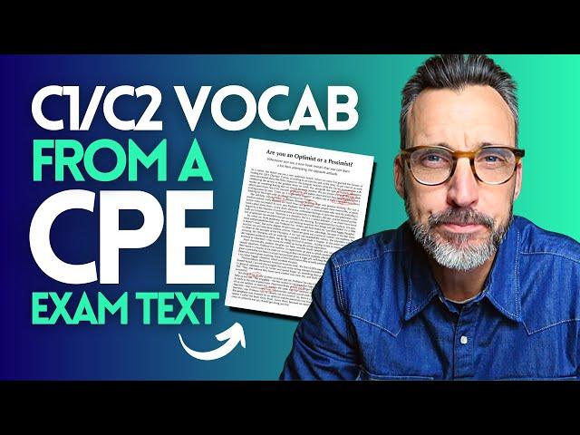 Learn advanced vocabulary from a C2 Proficiency Cambridge English exam text.