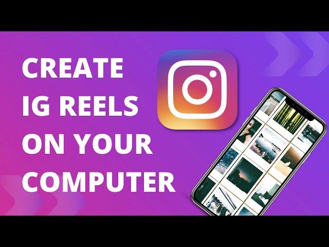 Create Banger Instagram Reels On Your Computer (For Photographers)