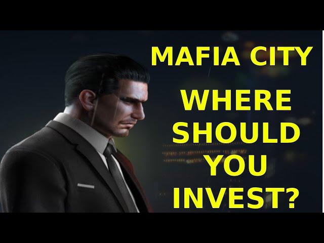 How to decide what to Invest in - Mafia City