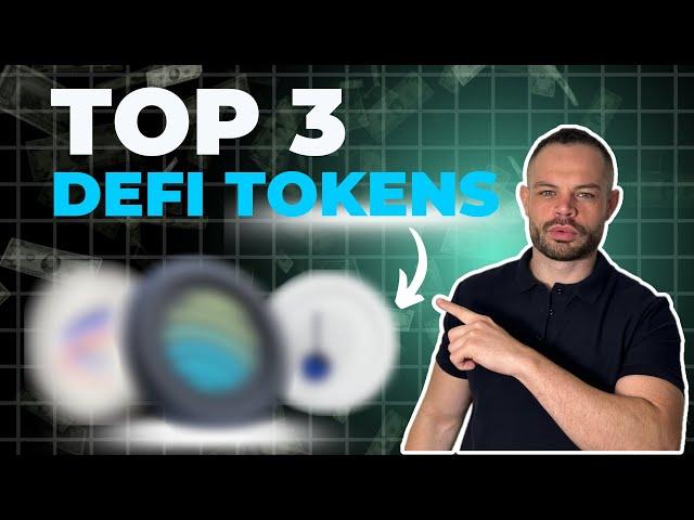 Top 3 DeFi Tokens to Watch This Bull Run! 