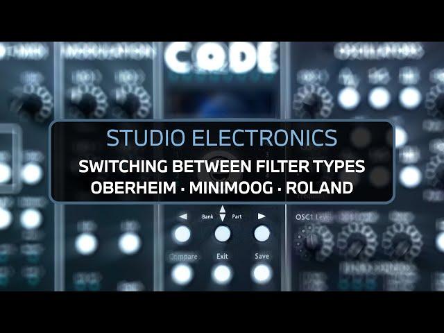 Studio Electronics CODE Patches | JUNO, JUPITER, MOOG, OBERHEIM Filter Types