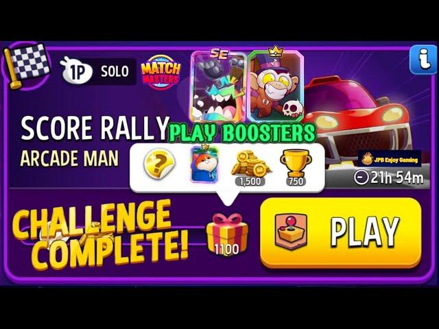 Score Rally Arcade Man Solo Challenge 1100 Score/ Play 2 Boosters