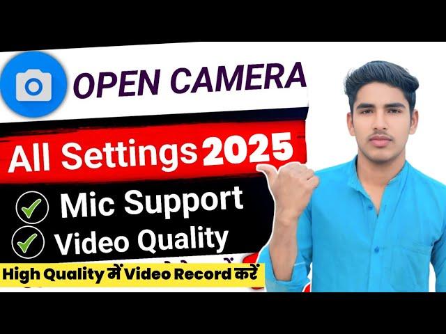 Open Camera All Settings | Camera Settings For YouTube Videos | How To Use Open Camera App |