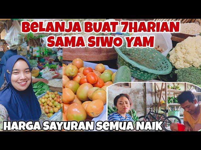 BELANJA BUAT 7HARIAN SAMA SIWO YAM‼️HARGA SAYURAN SEMUA NAIK‼️SAMPEK BINGUNG BAWANYA BORONG" DIPASAR