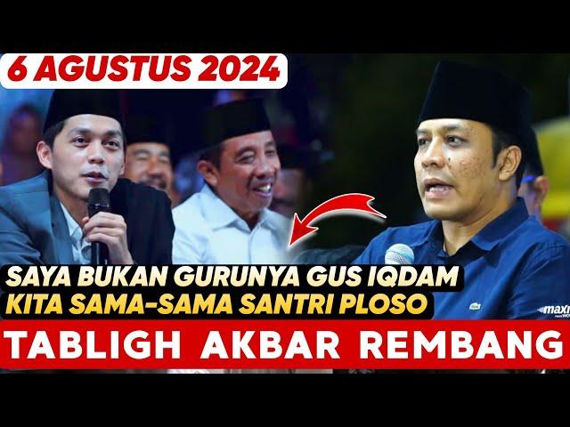 GUS KAUTSAR Terbaru 6 Agustus 2024 ‼️ Tabligh Akbar Hari Jadi Kab. Rembang ke 283