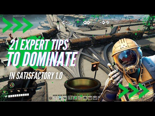 21 Expert Tips to Dominate Satisfactory 1.0!