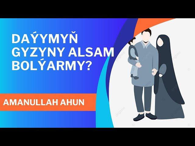 daýymyň gyzyny alsam bolýarmy / Mufti Hafez Amanullah ahun / Türkmençe wagyz