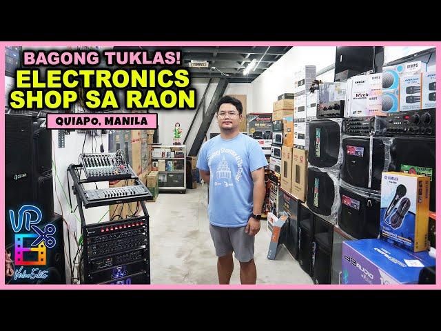 BAGONG TUKLAS NA ELECTRONICS SHOP SA RAON | PART 1