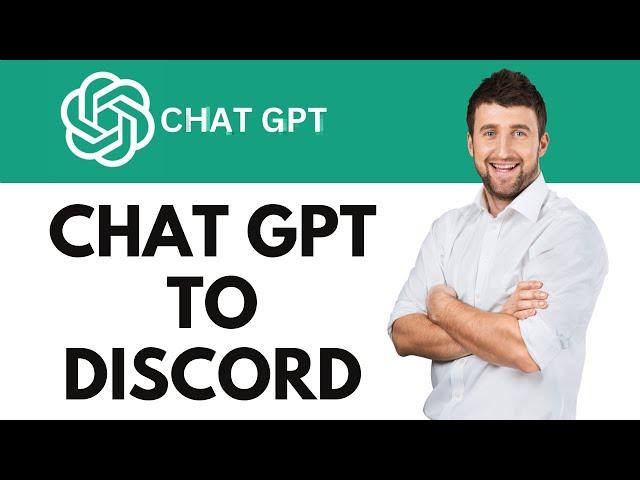 How To Use ChatGPT in Discord | Discord Integration | Openai Tutorial