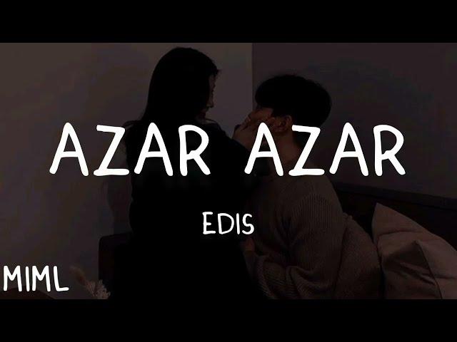 Edis - Azar Azar (Sözleri /Lyrics)(English Translation)