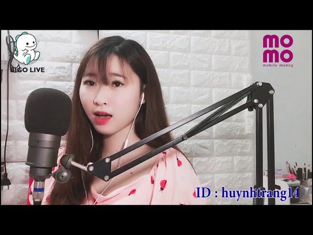 BIGO LIVE VIỆT NAM - Cute Girl Cover Songs