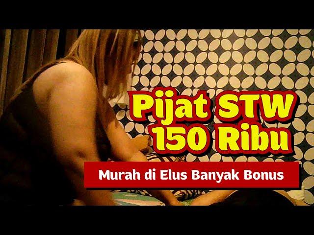 PIJAT STW 125 RIBU -  NGAMAR MAS... NANTI DIPIJAT DIELUS ELUS BANYAK BONUS