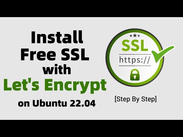 Install Free SSL Certificate with Let's Encrypt on Ubuntu 22.04 LTS | NGINX Server | Latest 2023