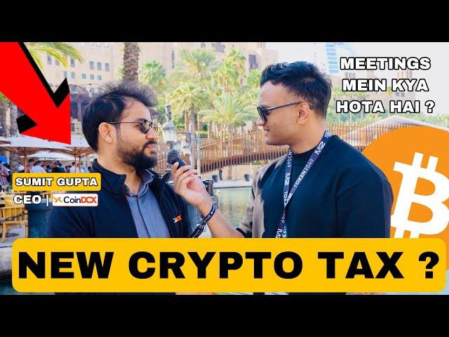 CRYPTO TAX REDUCE HOGA ? || SUMIT GUPTA (CEO OF COINDCX)