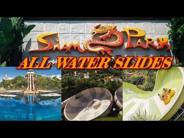 ALL WATER SLIDES at Siam Park Tenerife