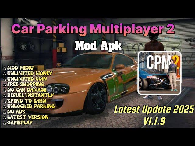 New Update! Car Parking Multiplayer 2 Mod Apk 1.1.9 | Unlimited Money Mod Menu | Gameplay