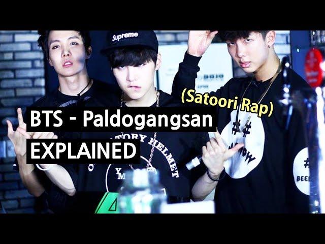 BTS - Paldogangsan (Satoori Rap) Explained by a Korean