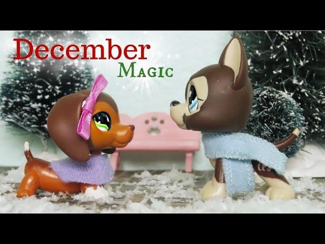 LPS: December Magic {Short Film}