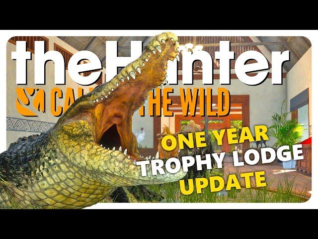 My Trophy Lodge after ONE YEAR | theHunter: Call of the Wild