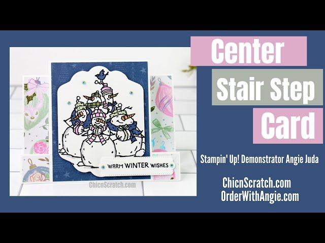  Center Stair Fun Fold Card