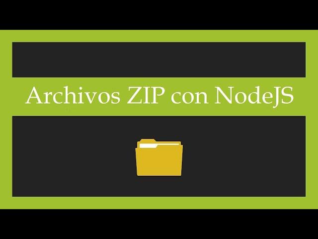 Crear archivos zip con NodeJS.