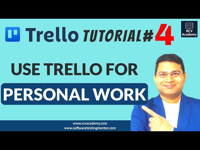 Trello Tutorial #4 - How to use Trello for Personal Work