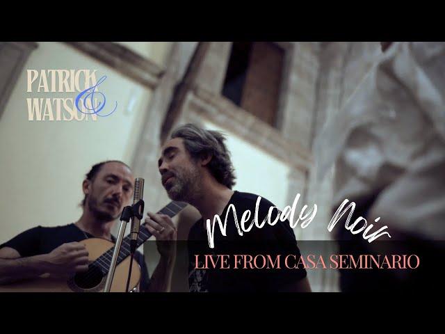 Patrick Watson – Melody Noir (Live from Casa Seminario, Mexico)