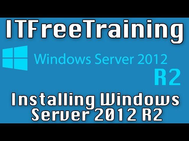 Installing Windows Server 2012 R2