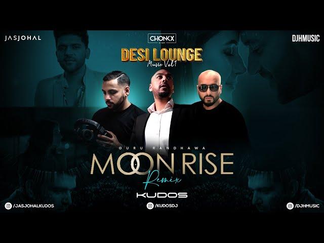 Moon Rise (ft. Guru Randhawa) | Kudos Music | DJ H Music - Jas Johal - Chonkz