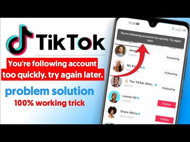 How To Fix TikTok “ You're Following Too Fast ”| how to fix you're following too quickly on | TikTok