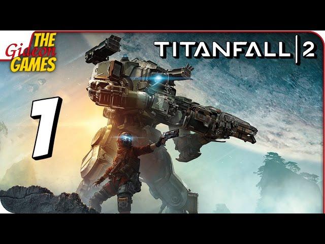 Прохождение TITANFALL 2 #1  Я И МОЙ ЗДОРОВЕННЫЙ РОБОТ