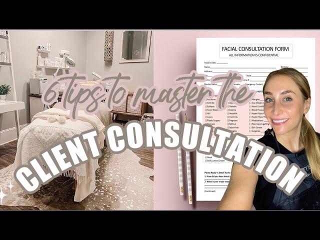 How to Master the Client Consult + Skin Analysis As An Esthetician