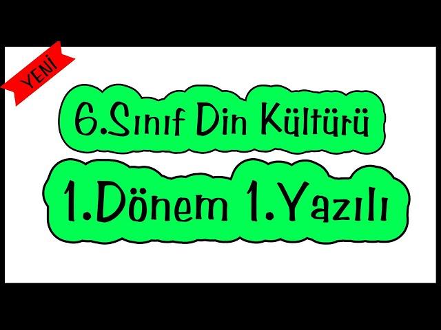 6.Sınıf Din Kültürü 1.Dönem 1.Yazılı 2021 | 6.Sınıf Din 1.Dönem 1.Yazılı Soruları 2021