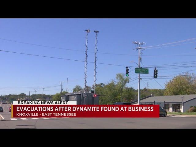 Evacuations after dynamite found at Knoxville, TN business