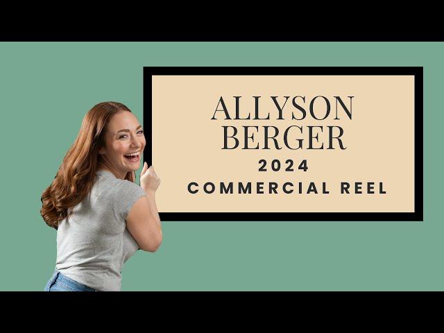 Allyson Berger's 2024 Commercial Reel