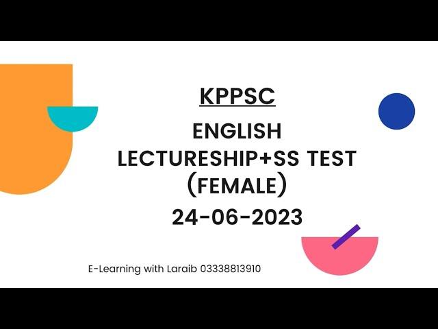 KPPSC Female English Lectureship & Subject Specialist Test (Solved) | 24-06-2023 | By Laraib