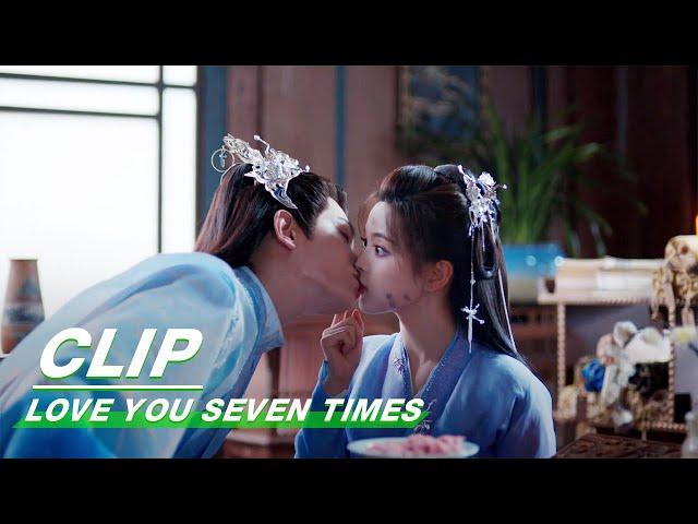 Chukong Kissed Xiaoxiang | Love You Seven Times EP16 | 七时吉祥 | iQIYI