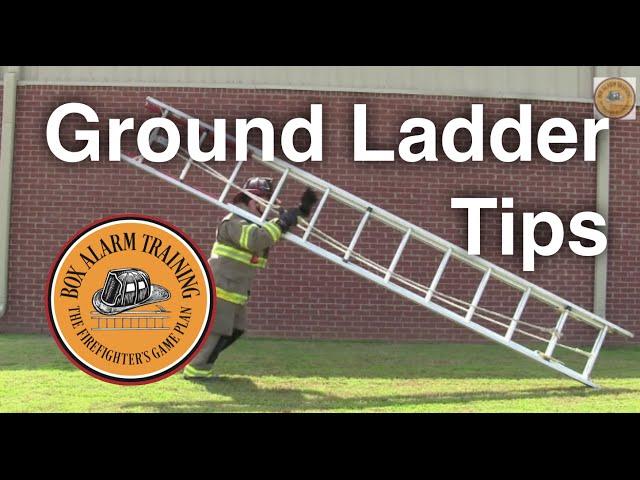 Ground Ladder Tips