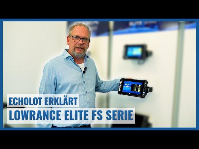 Lowrance Elite FS Serie - Echolot erklärt | Echolotzentrum.de