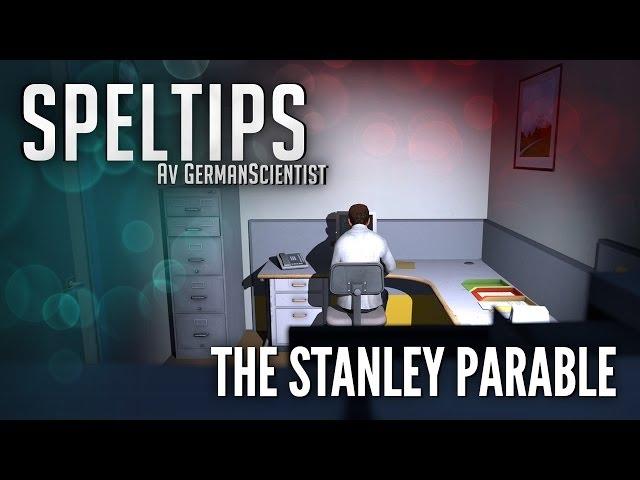 SPELTIPS: The Stanley Parable