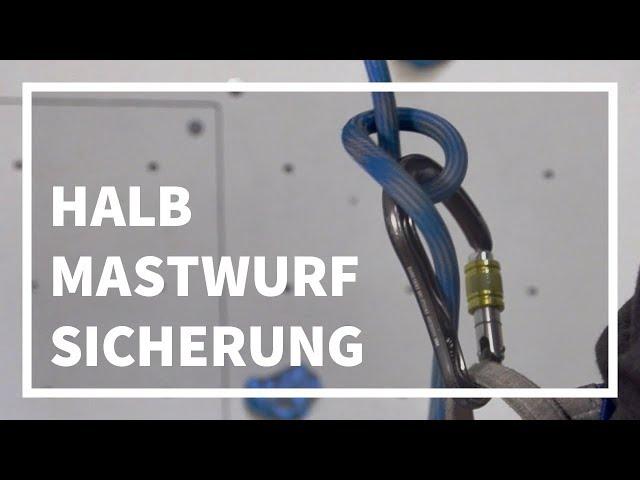 Halbmastwurfsicherung (HMS) | Einfach Klettern