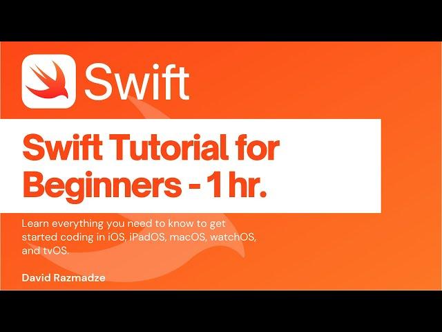 Swift Programming Tutorial for Beginners (Under 1 hour)