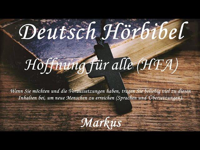 Deutsch Hörbibel - Markus ( KOMPLETT) - Hoffnung für alle (HFA)