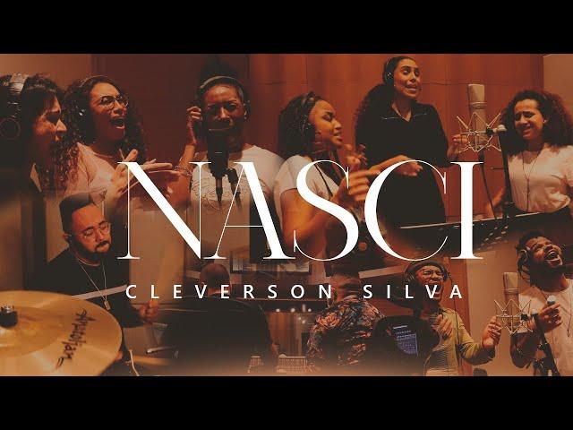 Cleverson Silva - Nasci | Clipe Oficial