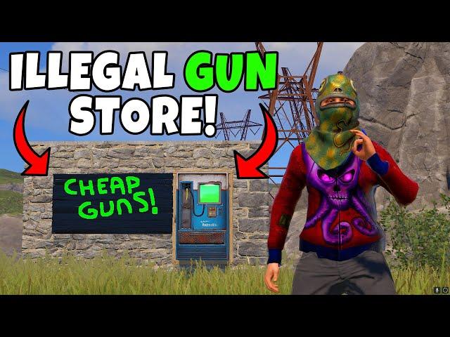 RUNNING AN ILLEGAL GUN SHOP IN RUST !